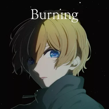 [Oshi no Ko] Season 2 Ending – Burning Lyrics